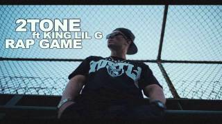 2TONE ft KING LIL G RAP GAME [upl. by Atlee302]