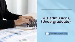 MIT Application Procedure for Undergraduate International Students [upl. by Miza365]