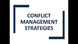 Conflict Management Strategies [upl. by Ji]