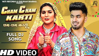 Cham Cham Karti Full Song Sapna Choudhary  Aman Jaji  New Haryanvi Songs Haryanavi 2024 [upl. by Eelyrag993]