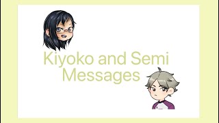 Kiyoko and Semi MessagesRt 56Your fav Rando [upl. by Kcirddot]