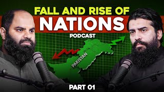 Fall and Rise of Nations  Podcast  25   Part 1   Shaykh Adeel Arfeen amp Shaykh Atif Ahmed [upl. by Drais]