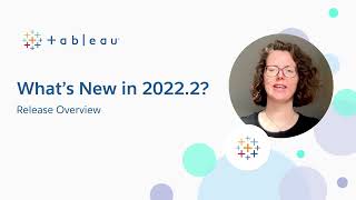 Whats New in Tableau 20222 [upl. by Liana458]