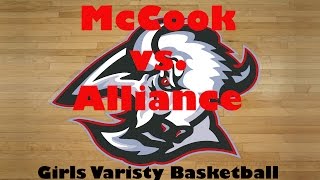 McCook vs Alliance Girls Basketball [upl. by Carnahan897]