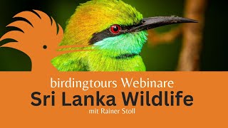 Webinar Sri Lankas Vogelwelt  mit Rainer Stoll [upl. by Ahsenyl]