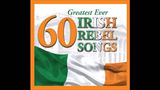 60 Greatest Ever Irish Rebel Songs  Over 3 Hours stpatricksday [upl. by Ydal255]