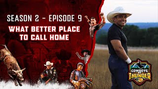 Season 2 Episode 9  Cowboys of Thunder [upl. by Seema]