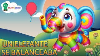 Un elefante se balanceaba  Canción infantil [upl. by Ekaterina]