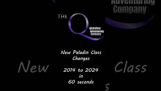 New Paladin Class Changes for One DnD 2014 to 2024 in 60 seconds [upl. by Zhang]