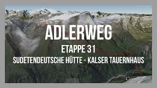 Adlerweg Osttirol Etappe 31  Sudetendeutsche Hütte  Kalser Tauernhaus  Wandern Tirol  GPSTrack [upl. by Yelsek406]