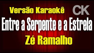 Zé Ramalho Entre a serpente e a estrela Karaokê [upl. by Aisa]