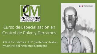 Clase 02 Silicosis EPP Protección Nasal y Control del Ambiente Silicógeno [upl. by Terag]