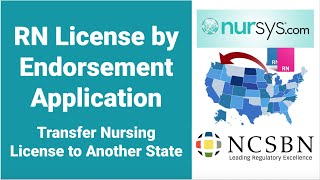 RN License by Endorsement Application  Transfer Nursing License to Another State [upl. by Amehr486]