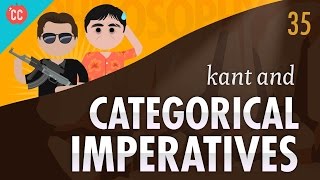 Kant amp Categorical Imperatives Crash Course Philosophy 35 [upl. by Elwee]