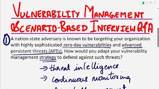 Scenario Based Vulnerability Management Interview Questions and Answers Cybersecurity Interview [upl. by Etteve61]