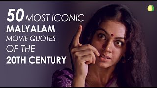 Top 50 Most Iconic Malayalam Movie Quotes [upl. by Aros644]