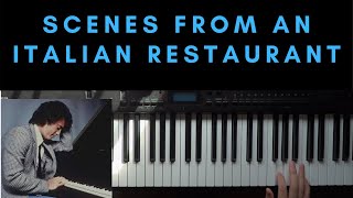 Scenes From an Italian Restaurant  Billy Joel Piano Solo Cover [upl. by Tioneb]