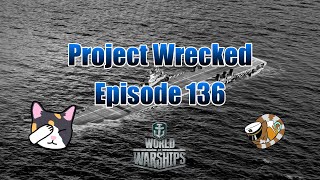 Project Wrecked Episode 136 [upl. by Allerie]