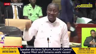 Speaker declares Suhum Amenfi Central Agona West and Fomena seats vacant [upl. by Auburn]