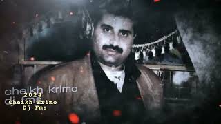 Cheikh Krimo  Rani Maak  شيخ كريمو  راني معاك 2024 Remix DJ FMS [upl. by Kilgore320]