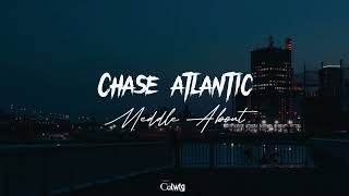 Meddle About Lyrics  Chase Atlantic [upl. by Lipps]