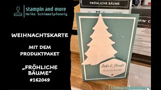 Weihnachtskarte mit dem Produktpaket FRÖHLICHE BÄUME von Stampin´Up [upl. by Ahsuas]