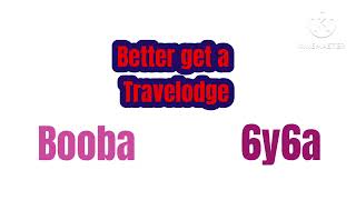 Travelodge the logo world remake movie Booba and 6y6a radio advert 2024 [upl. by Alemac]