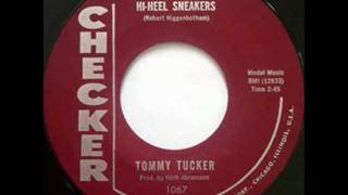 Tommy Tucker  HiHeel Sneakers 1964 [upl. by Notsua]