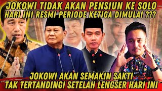 JOKOWI AKAN SEMAKIN SAKTI TAK TERTANDINGI SETELAH LENGSER HARI INI [upl. by Ion682]