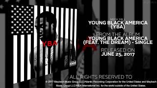 Meek Mill  Young Black America YBA Audio [upl. by Marinelli]