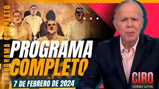 Ciro estuvo frente a sicario que le disparó  Ciro Gómez Leyva  Programa Completo 7febrero2024 [upl. by Bust]