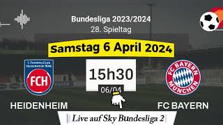 Bundesliga  FC Heidenheim 3  2 Bayern München live auf Sky Bundesliga 2  06042024 um 1530 Uhr [upl. by Eelloh996]