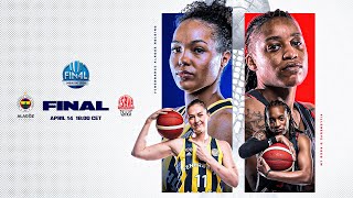 FINAL Fenerbahce Alagoz v Villeneuve dAscq LM  Full Basketball Game  EuroLeague Women 202324 [upl. by Notna113]