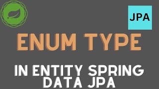 Enum in Spring Data Jpa  Enumerated Annotation Spring Boot  spring boot [upl. by Dianemarie]