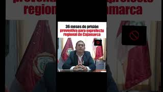 prisión preventiva a dos cajamarquinos Jorge Ortiz Marreros y Jorge Chingay Salazar [upl. by Htehpaj749]