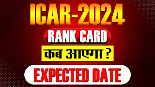 ICAR2024 RANK CARD  RELEASED EXPECTED DATE  cuetcounselling2024 icarexam cuet2024 [upl. by Kermy551]