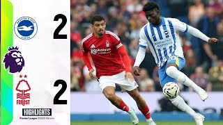 Brighton  Nottingham Forest 22 Highlights Premir League 2425 [upl. by Inman]