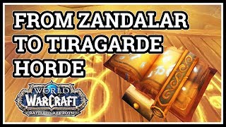 From Zandalar to Tiragarde Sound WoW Horde [upl. by Augie]