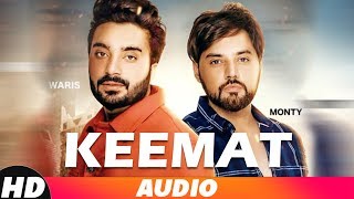 Keemat Full Audio  Monty  Waris  Latest Punjabi Songs 2018  Speed Records [upl. by Adnorahc]