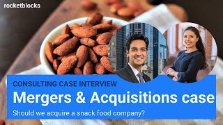 MampA consulting case interview snack foods acquisition w BCG Consultant amp Darden MBA [upl. by Handy]