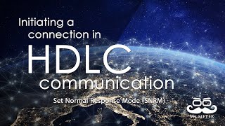 Initiating a connection in HDLC communication SNRM [upl. by Balliett]