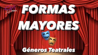 TEATRO 🎭FORMAS MAYORES Géneros Teatrales Aprende en casa [upl. by Ithsav]