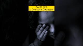 Quick Tips to Overcome Depression 🌟😊💪quotdepression depressionrelief wellnesswhispers facts [upl. by Ramo]