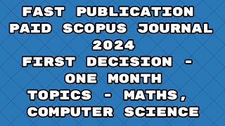 Fast Publication less paid best journals scopus 2024  Fast publication 2024 journals [upl. by Hairem]