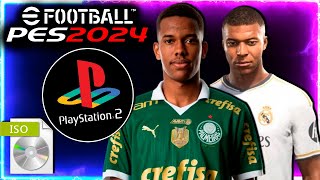 NOVO PES 2024 COM BRASILEIRÃO PS2 ISO DOWNLOAD GRATUITO JULHO [upl. by Eirased]