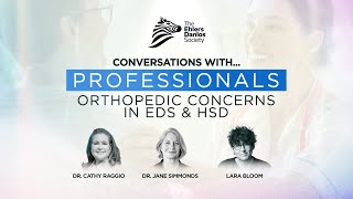 Conversations With Professionals Orthopedic Concerns in EDS and HSD [upl. by Adnawed]