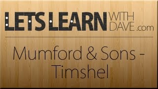 Lets Learn Mumford and Sons  Timshel guitar lesson [upl. by Nowd]