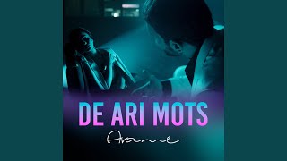 De Ari Mots [upl. by Anastasie437]