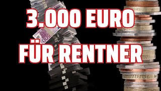 Prämie für Rentner 💥 Die Bundesregierung entscheidet Wer bekommt 3000 Euro extra [upl. by Ilarin]