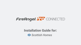 Scottish Homes New Fire amp CO Law 2022  FireAngel Pro Connected Installation Guide [upl. by Noyes]